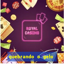 quebrando o gelo pdf download